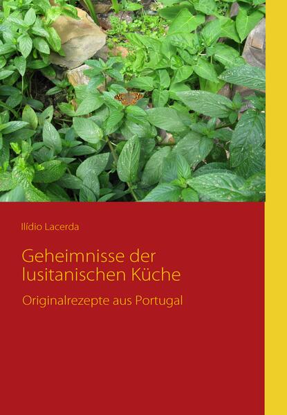 Geheimnisse der lusitanischen Küche