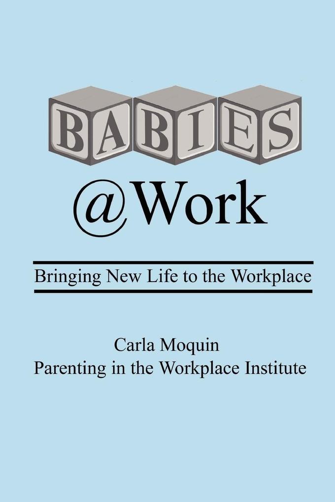 Babies at Work