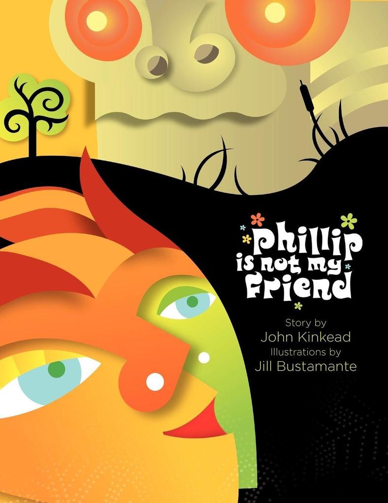 Phillip is not my Friend