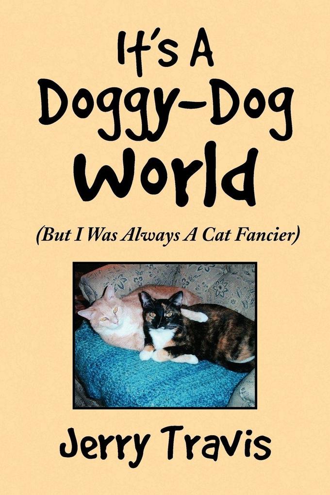 It's a Doggy-Dog World