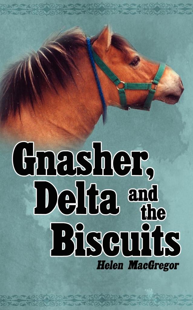 Gnasher Delta and the Biscuits