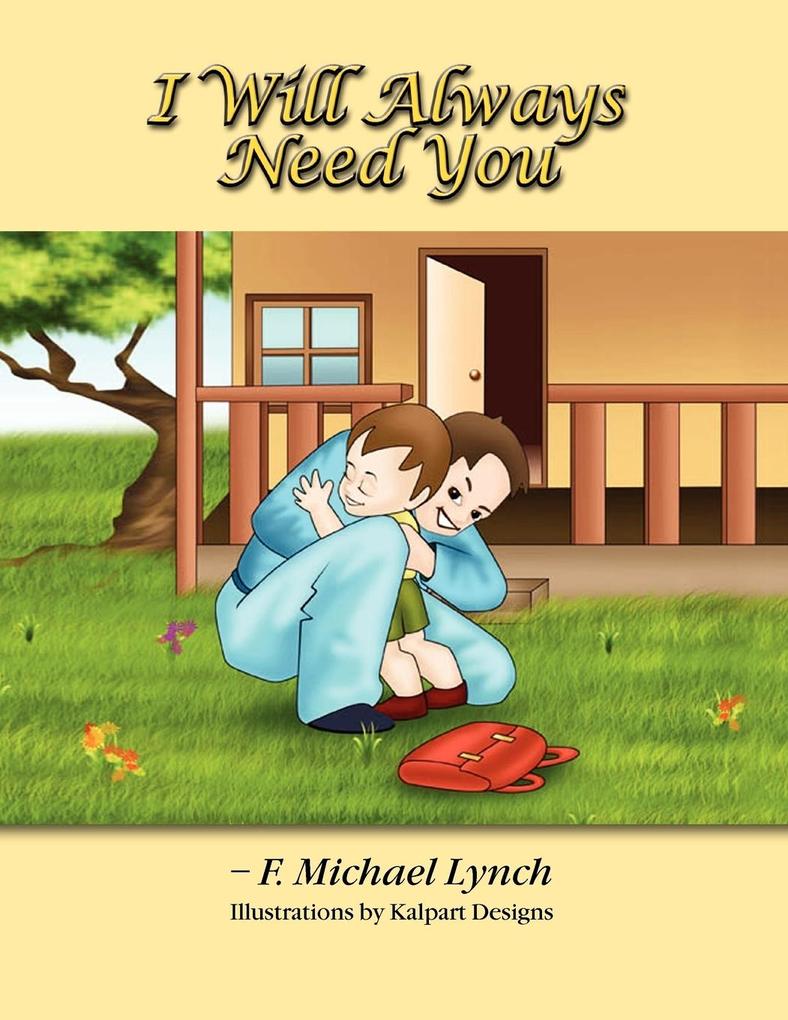 I Will Always Need You