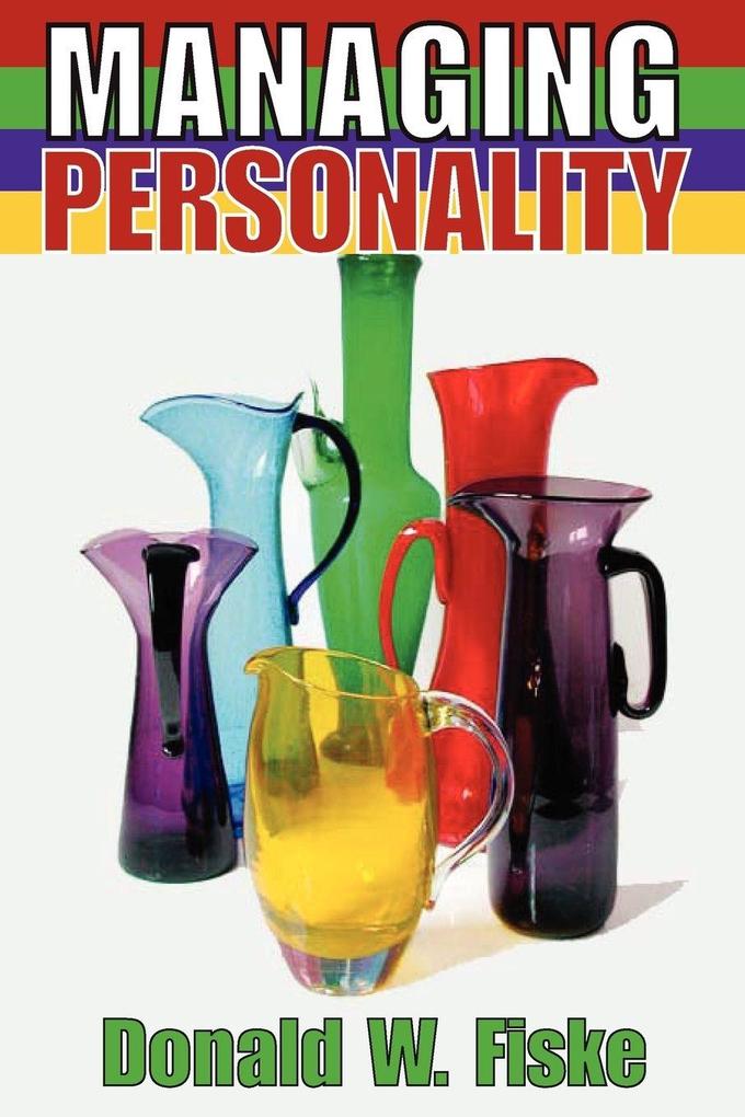 Managing Personality