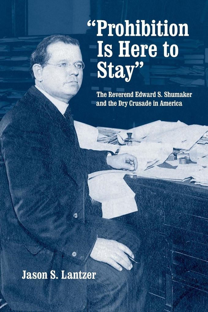 'Prohibition Is Here to Stay'