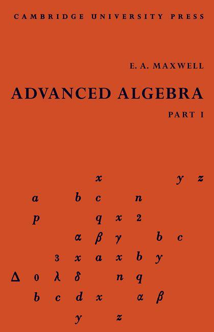 Advanced Algebra Part 1