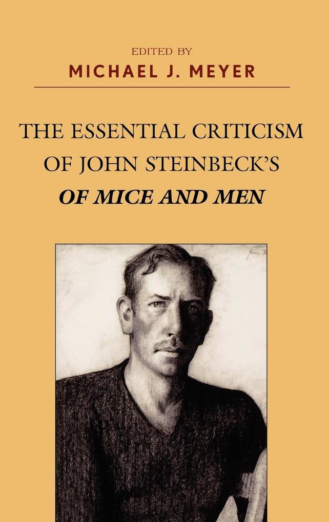 The Essential Criticism of John Steinbeck‘s Of Mice and Men