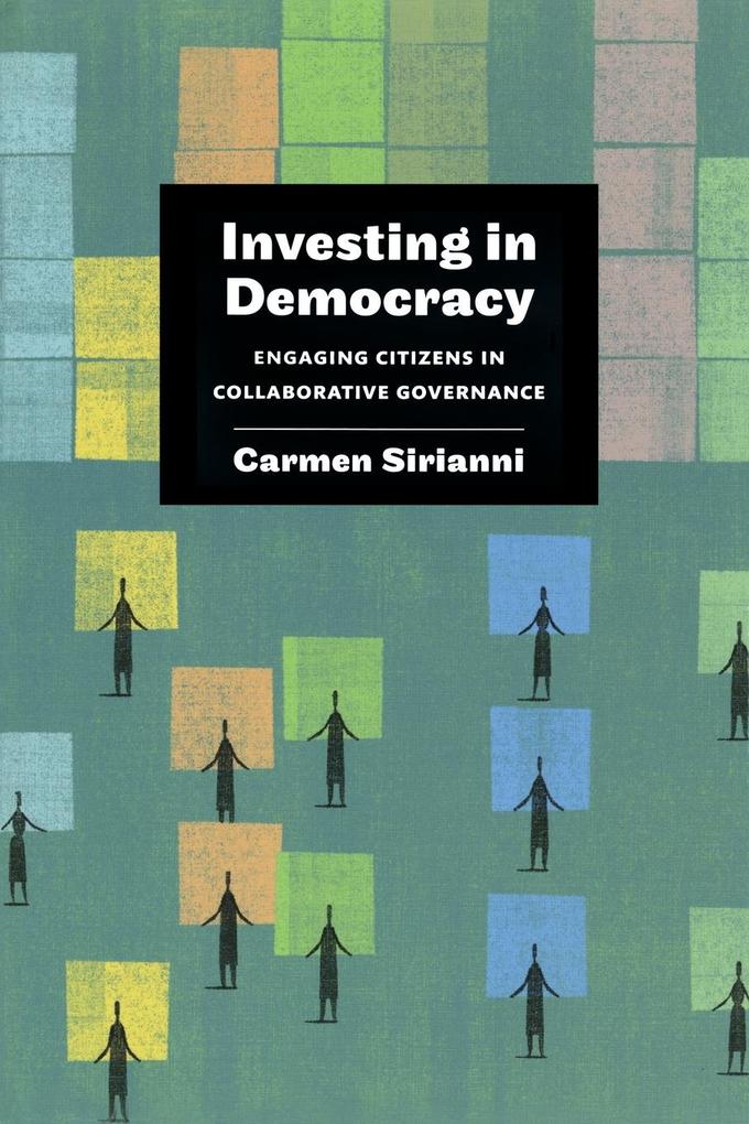 Investing in Democracy - Carmen Sirianni