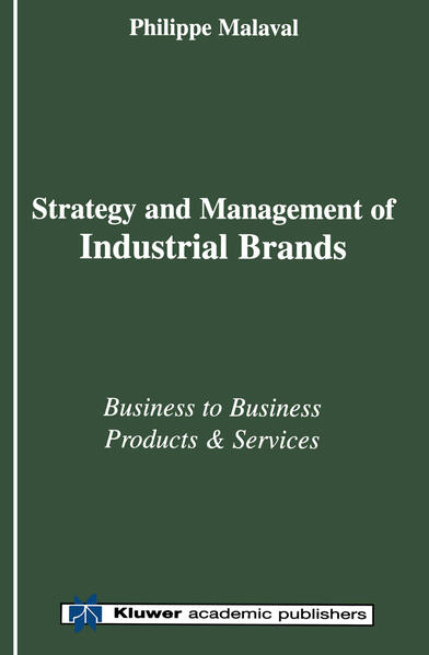 Strategy and Management of Industrial Brands - Philippe Malaval