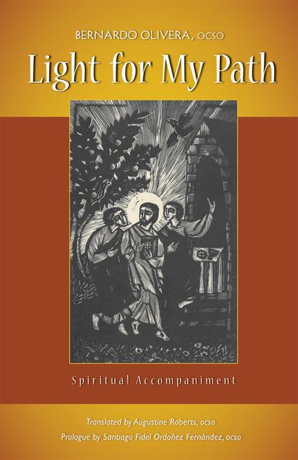 Light for My Path: Spiritual Accompaniment Volume 18 - Bernardo Olivera