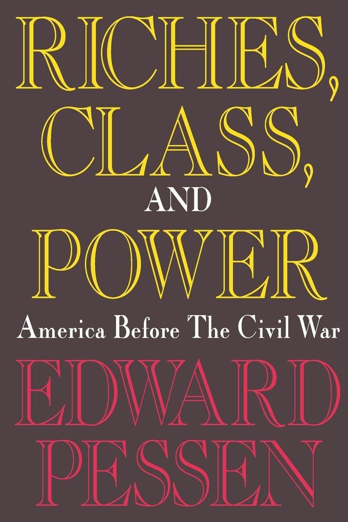 Riches Class and Power