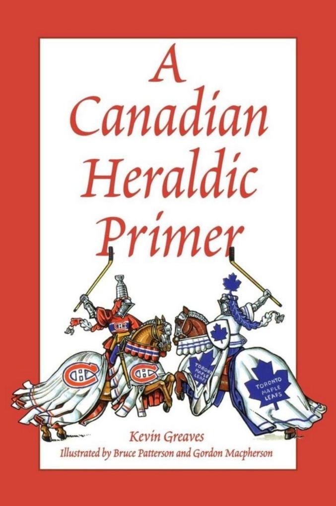 A Canadian Heraldic Primer