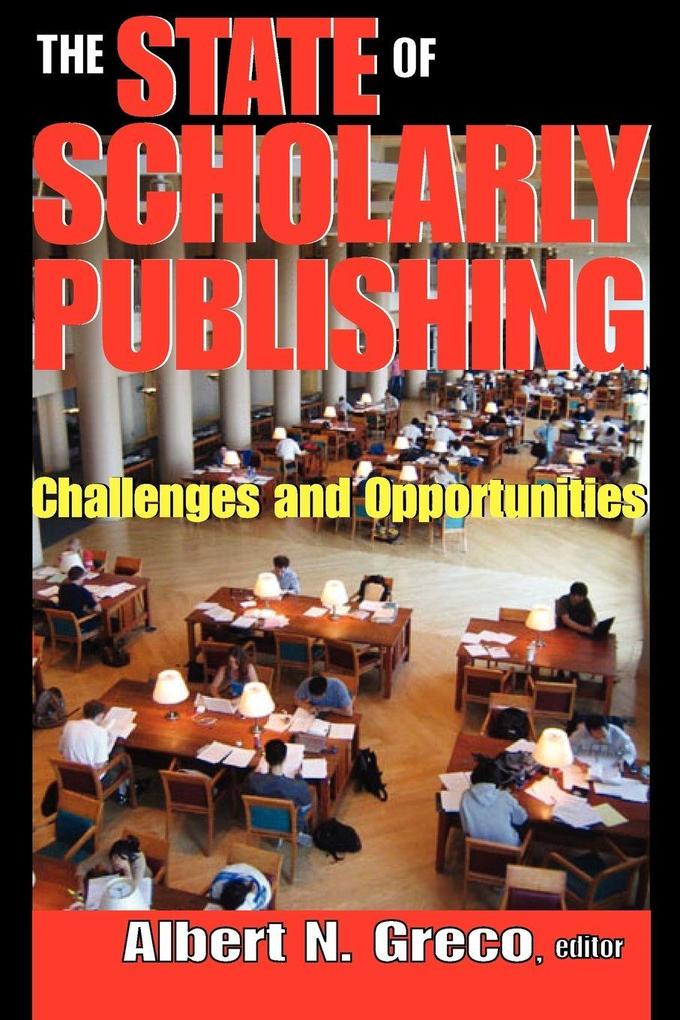 The State of Scholarly Publishing