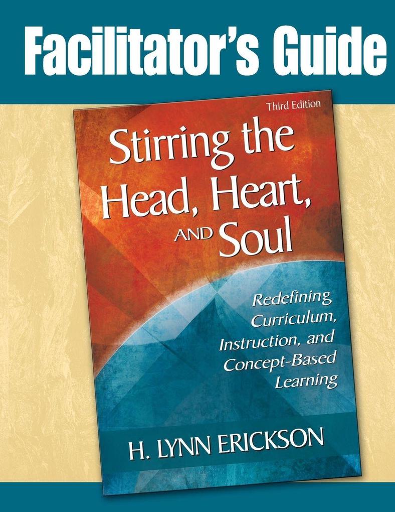 Stirring the Head Heart and Soul