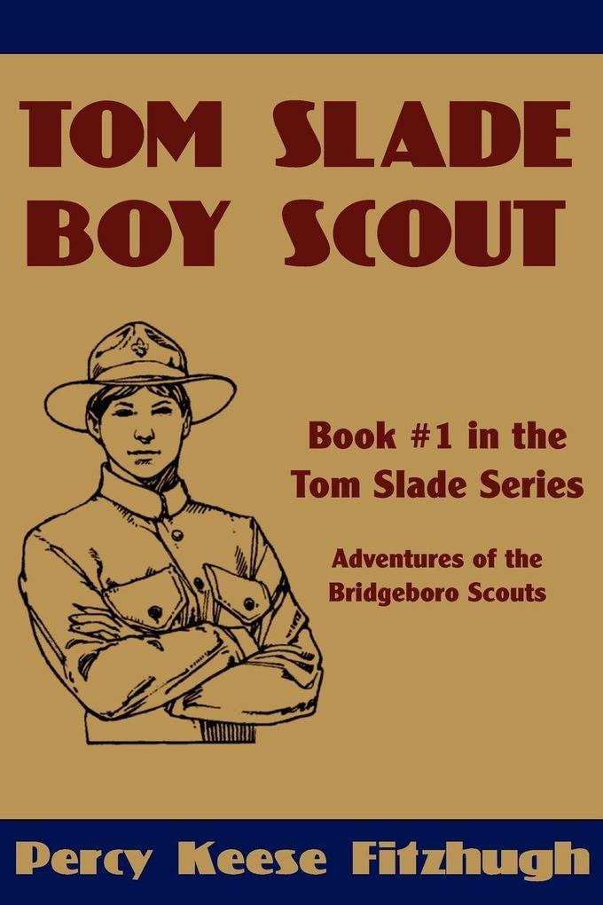Tom Slade Boy Scout