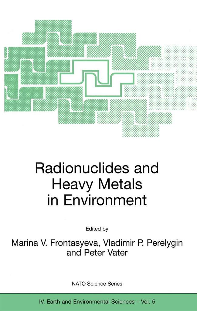 Radionuclides and Heavy Metals in Environment