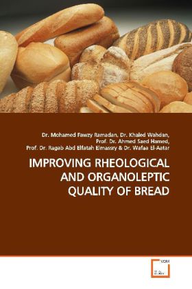 IMPROVING RHEOLOGICAL AND ORGANOLEPTIC QUALITY OF BREAD - Mohamed Fawzy