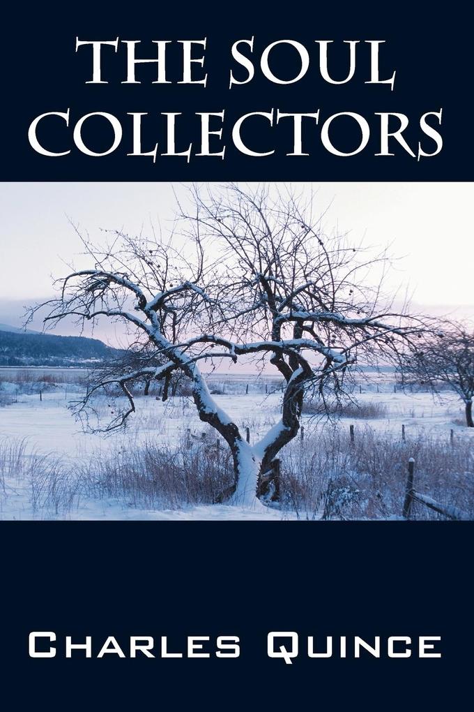The Soul Collectors - Charles Quince
