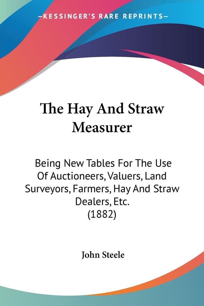 The Hay And Straw Measurer - John Steele