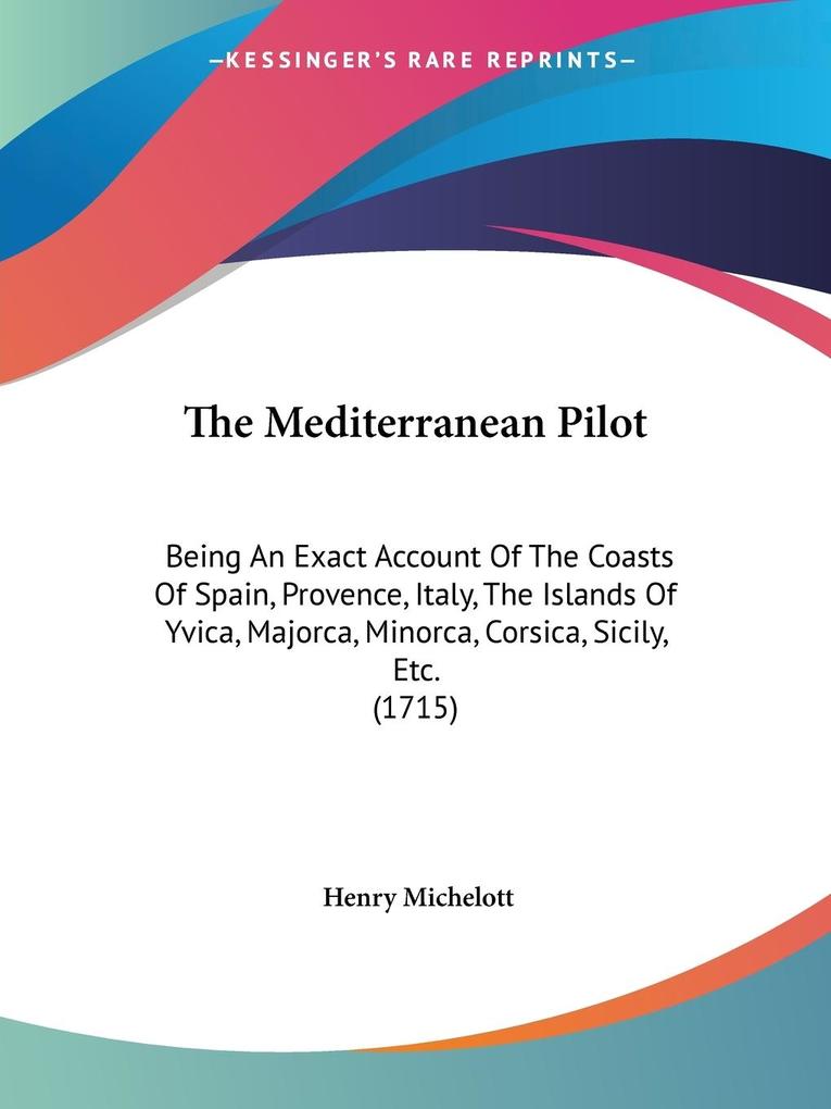 The Mediterranean Pilot - Henry Michelott