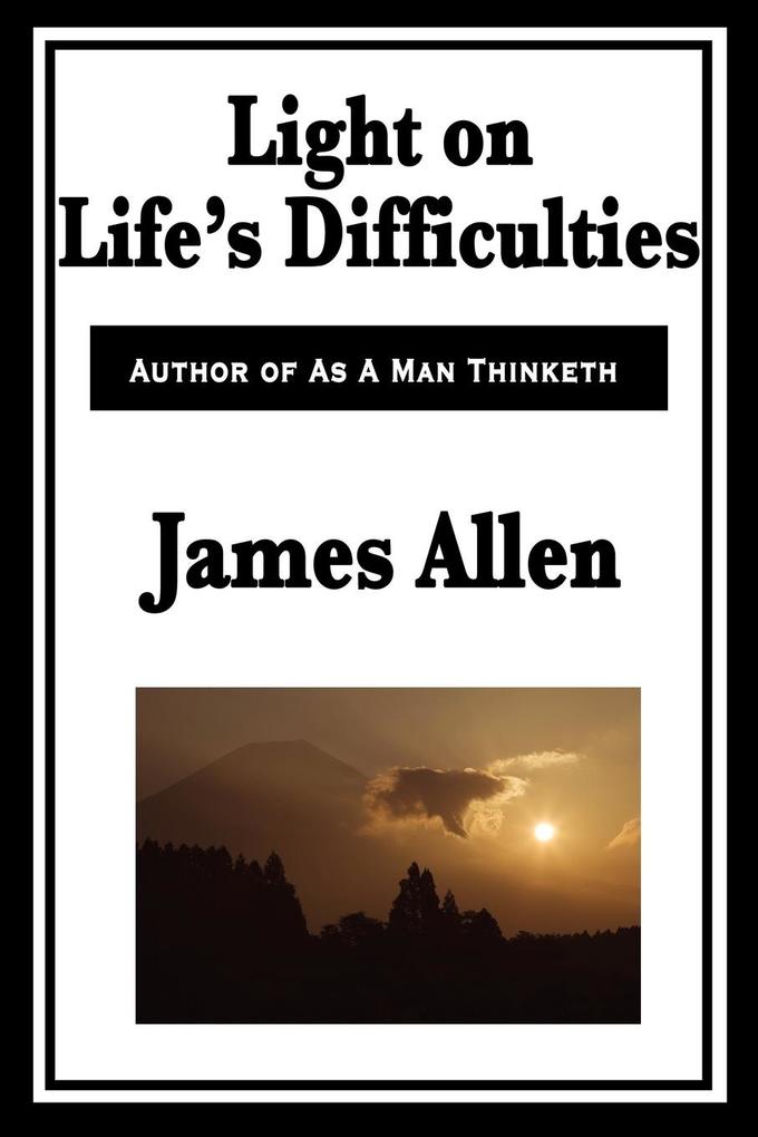 Light on Life‘s Difficulties