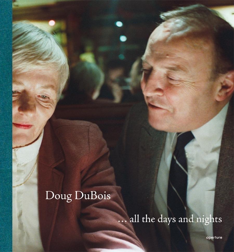 Doug Dubois: All the Days and Nights - Donald Antrim