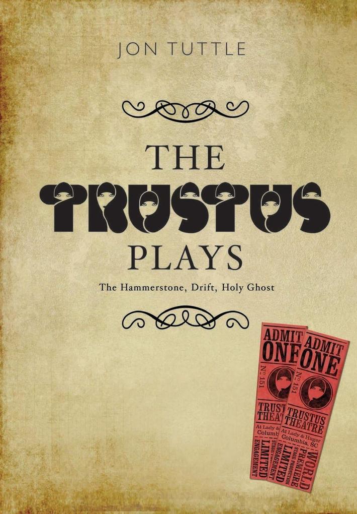 The Trustus Plays