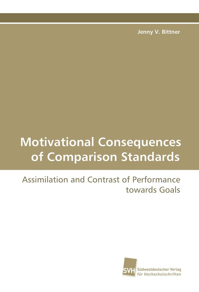 Motivational Consequences of Comparison Standards