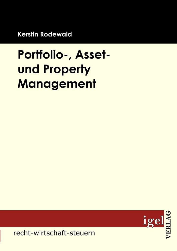 Portfolio- Asset- und Property Management