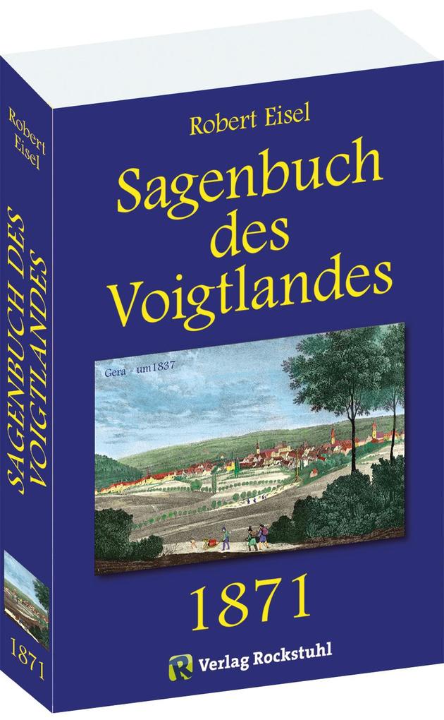 Sagenbuch des Voigtlandes 1871 Robert Eisel - Bild 2