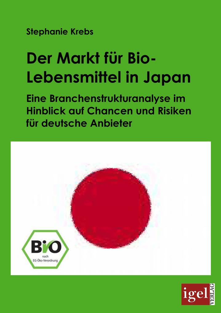 Der Markt für Bio-Lebensmittel in Japan