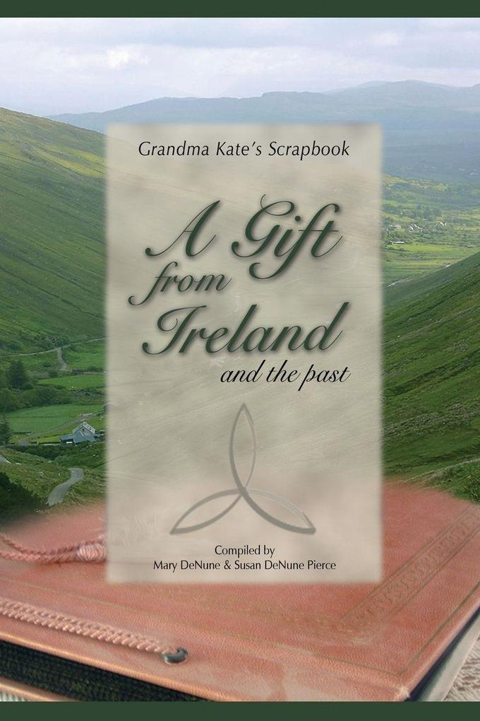 A Gift from Ireland and the Past