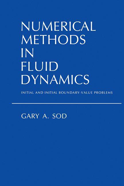 Numerical Methods in Fluid Dynamics