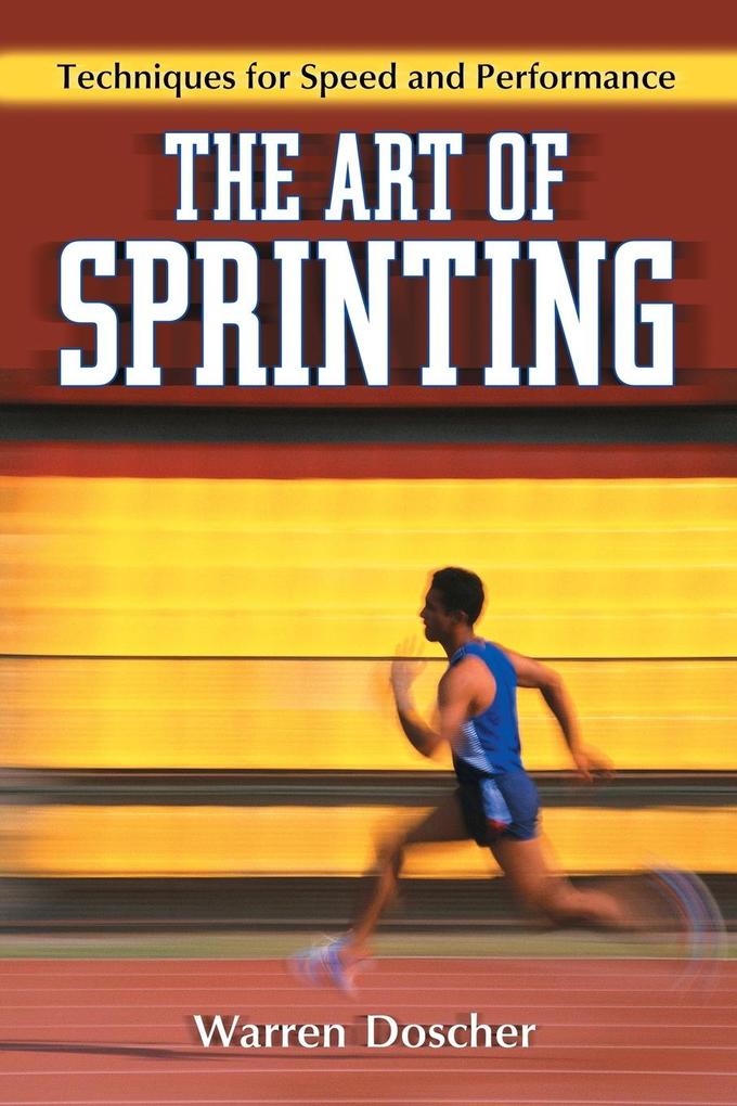 Art of Sprinting - Warren Doscher