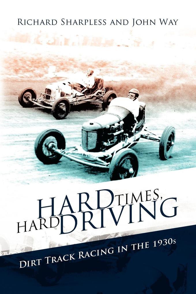 Hard Times Hard Driving