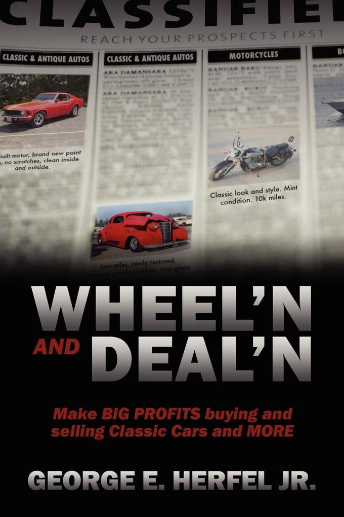 Wheel‘in and Deal‘in