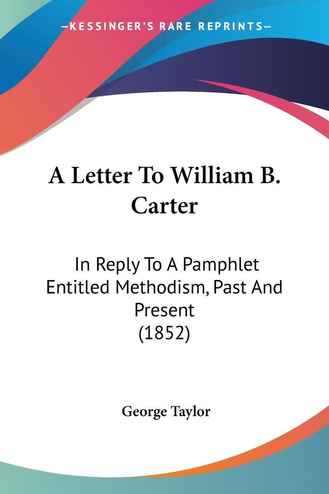 A Letter To William B. Carter