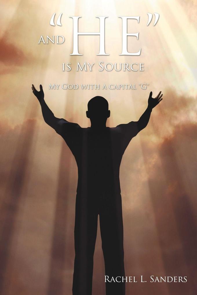 And 'HE' is My Source