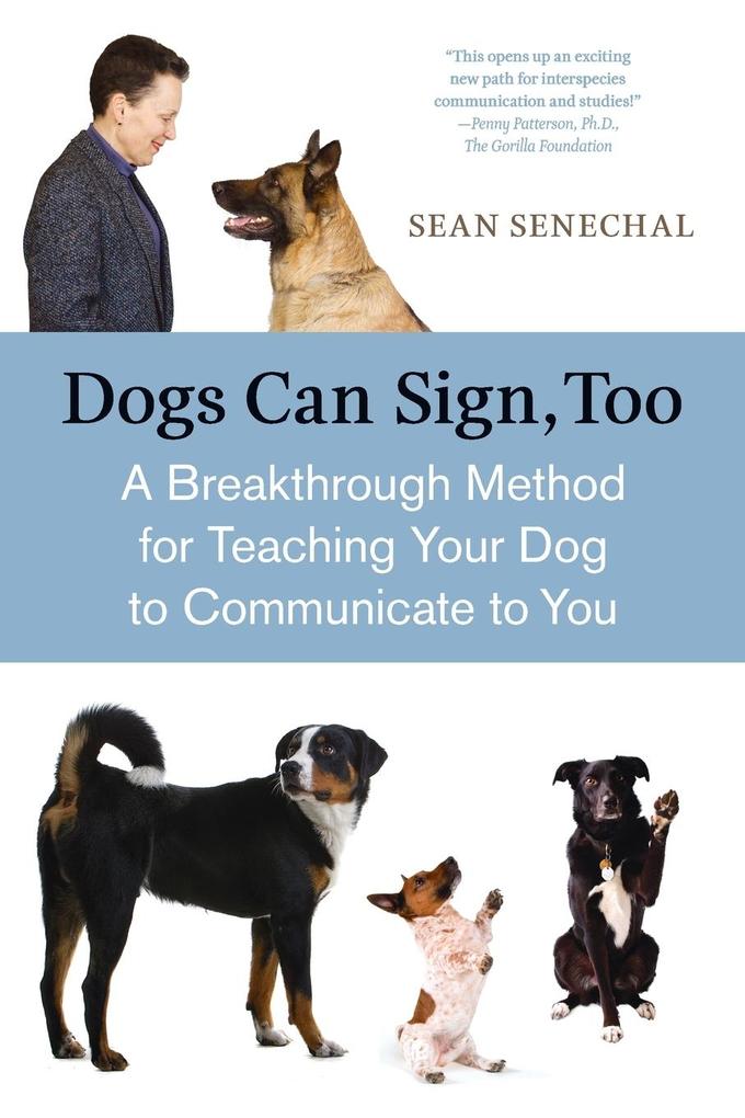 Dogs Can Sign Too