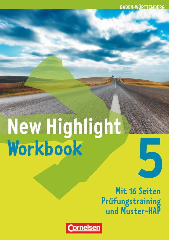 New Highlight 5: 9. Schuljahr. Workbook Baden-Württemberg