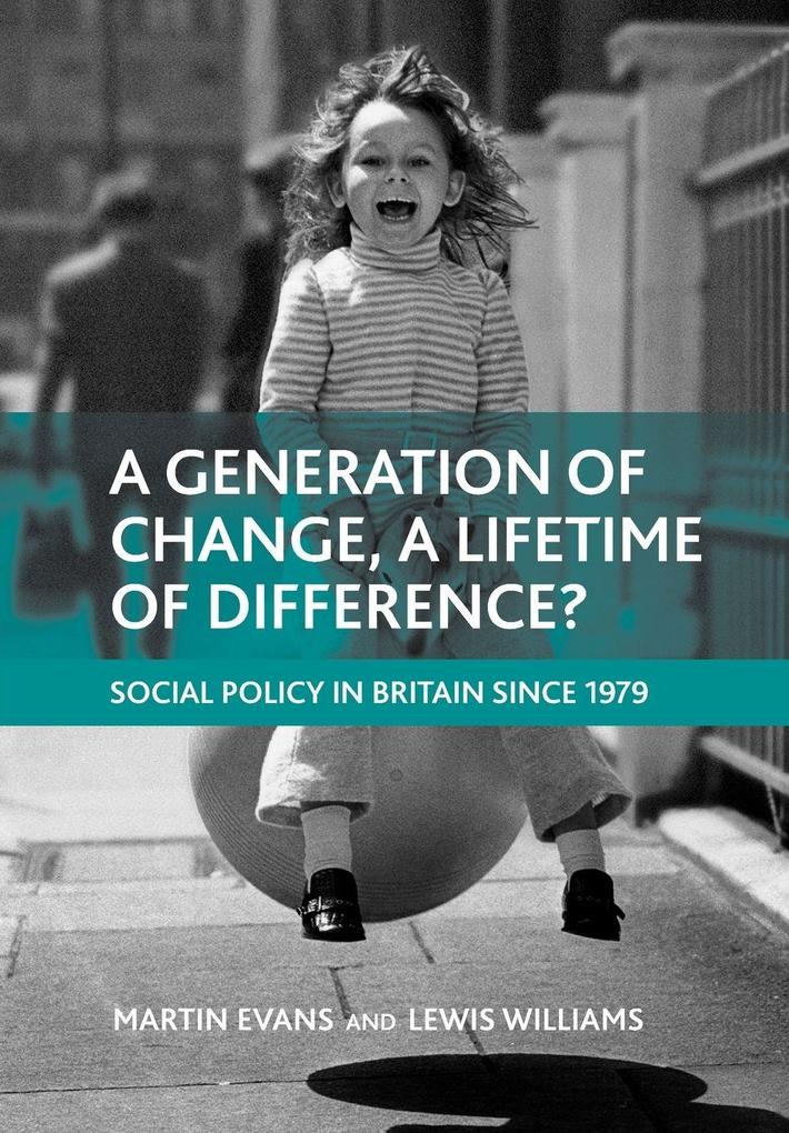 A generation of change a lifetime of difference?