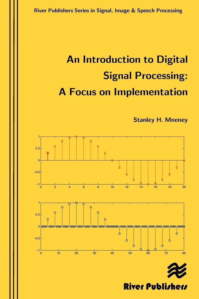 An Introduction to Digital Signal Processing - Stanley Mneney
