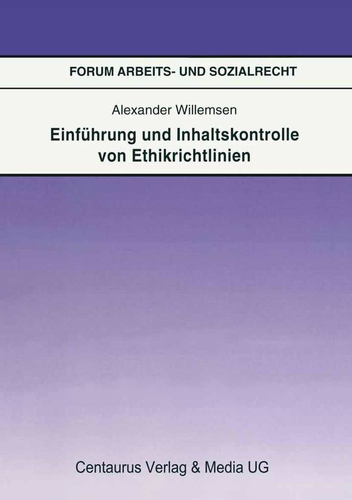 Einführung und Inhaltskontrolle von Ethikrichtlinien