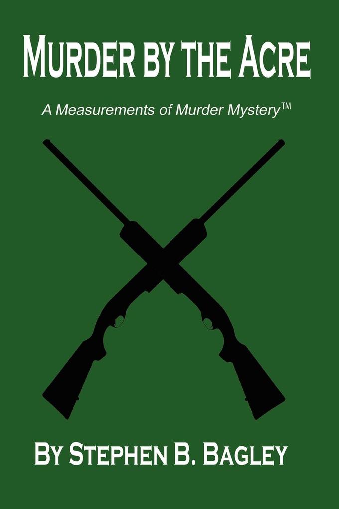 Murder by the Acre