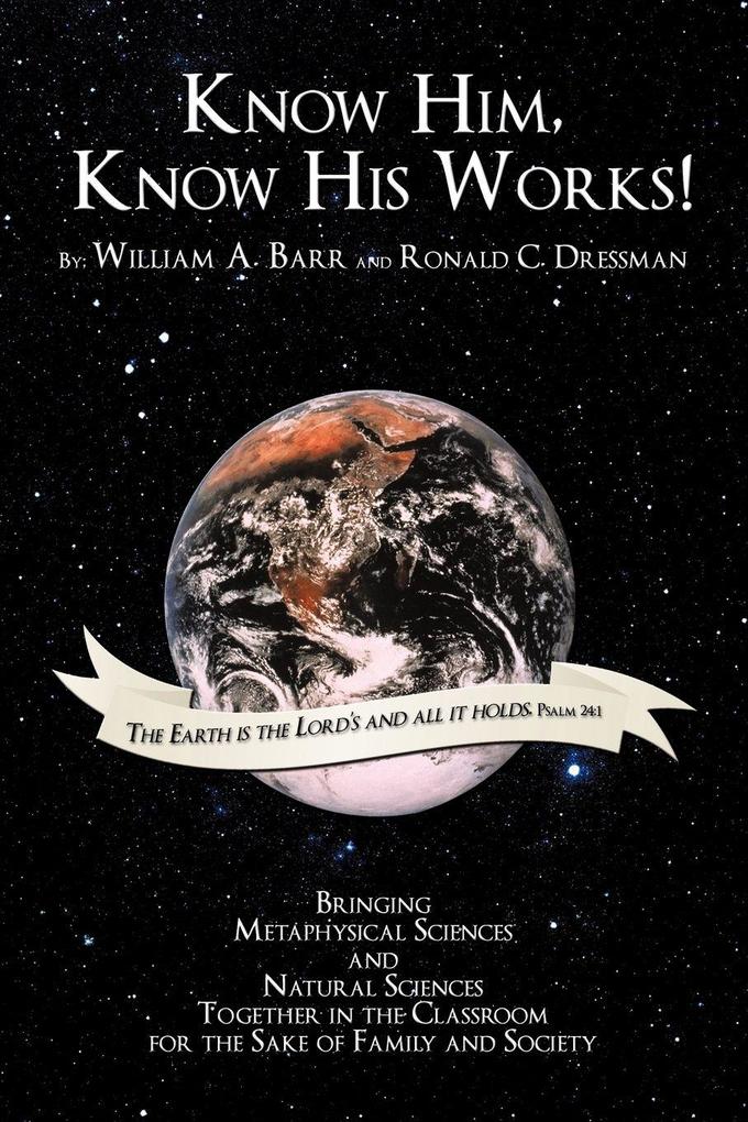 Know Him Know His Works