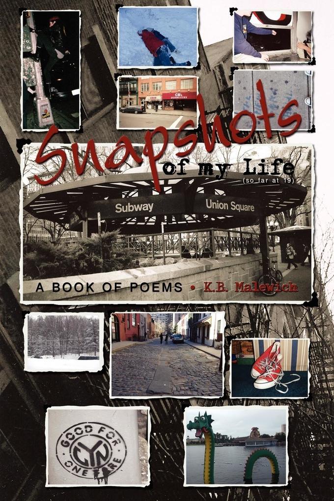 Snapshots of my Life (So far at 19)