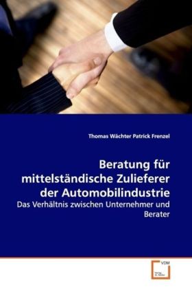 Beratung für mittelständische Zulieferer der Automobilindustrie - Thomas Wächter