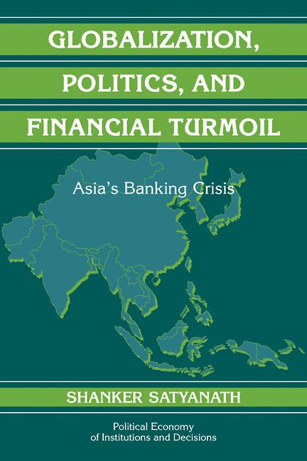 Globalization Politics and Financial Turmoil