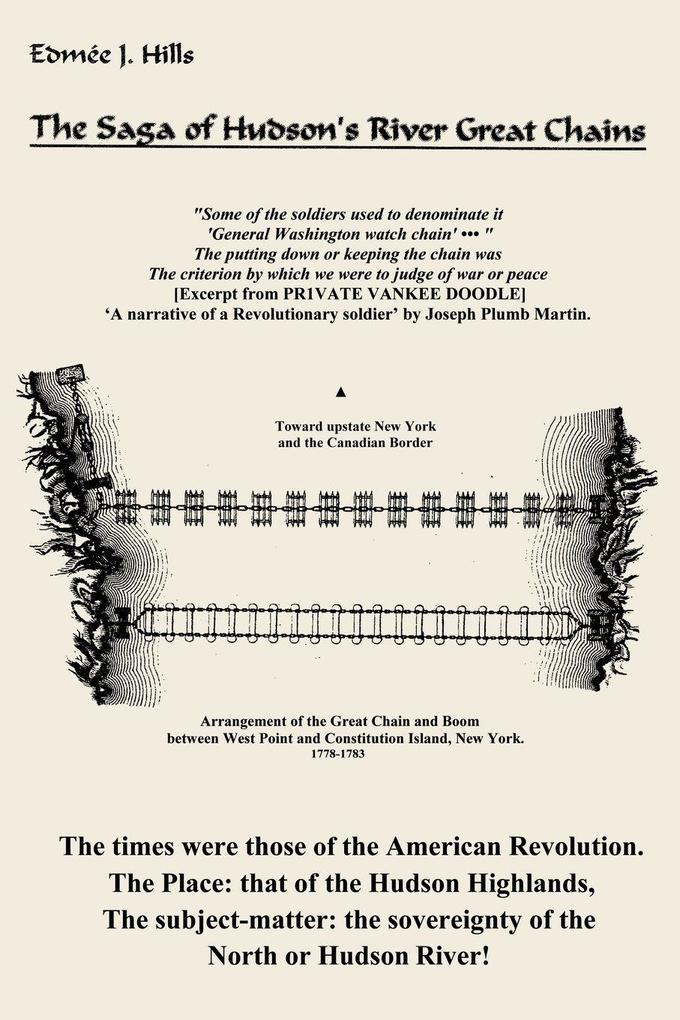 The Saga of Hudson's River Great Chains