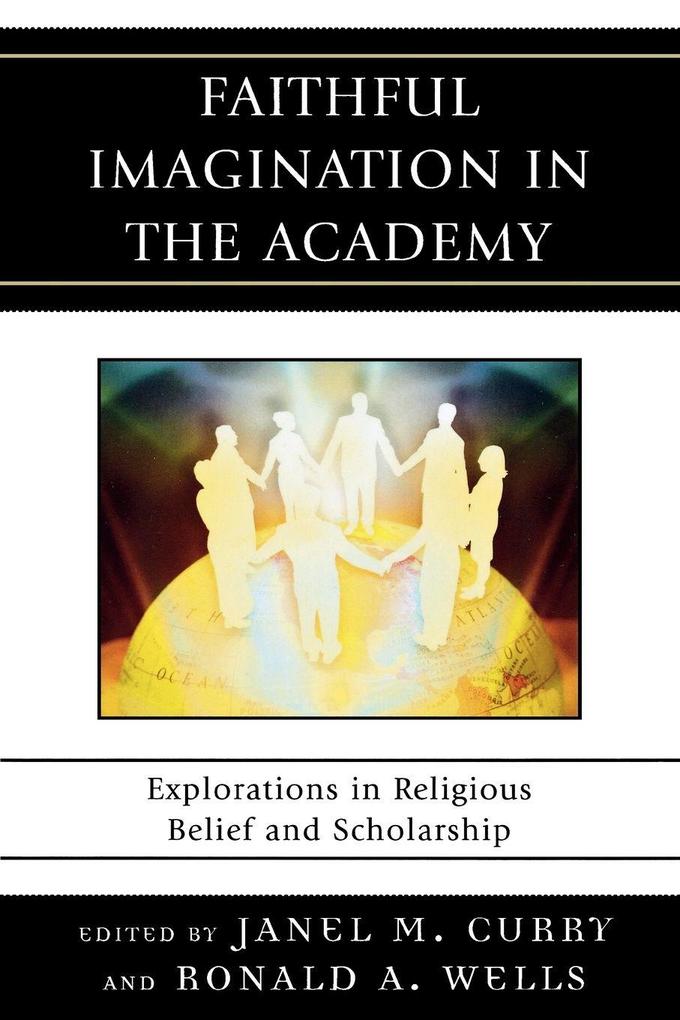 Faithful Imagination in the Academy