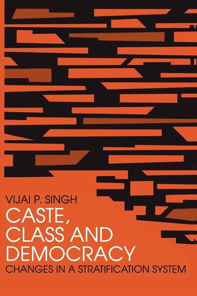 Caste Class and Democracy
